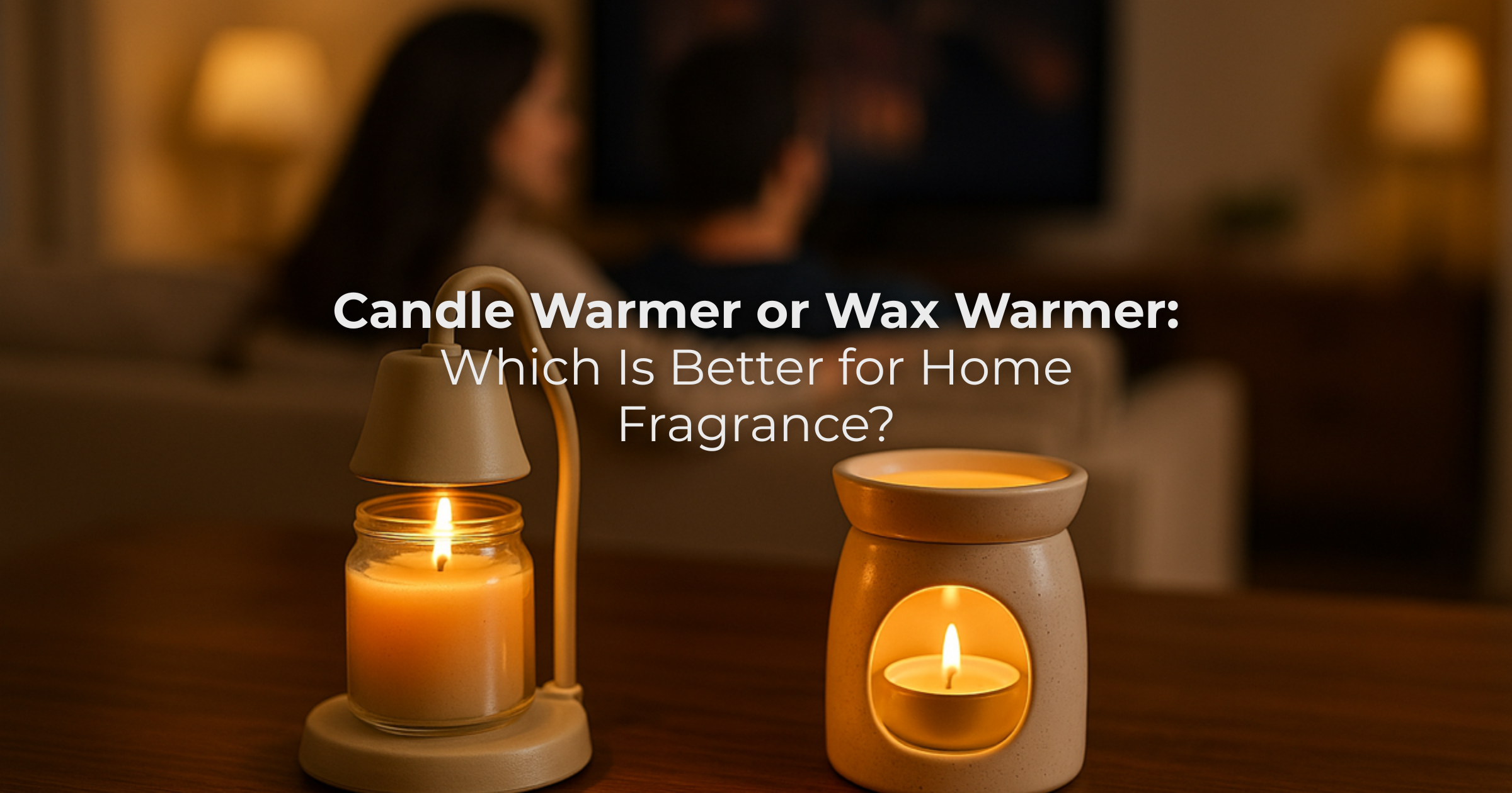 A candle warmer and wax warmer glowing on a table while people enjoy a cozy movie night, showing the difference in fragrance and ambiance.
